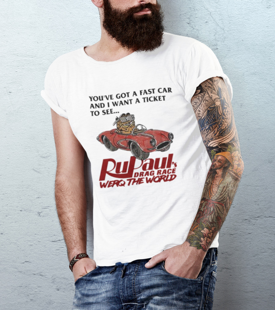 Garfield Driving Fast Car Rupaul's Drag Race Werq The World Ticket T-Shirt