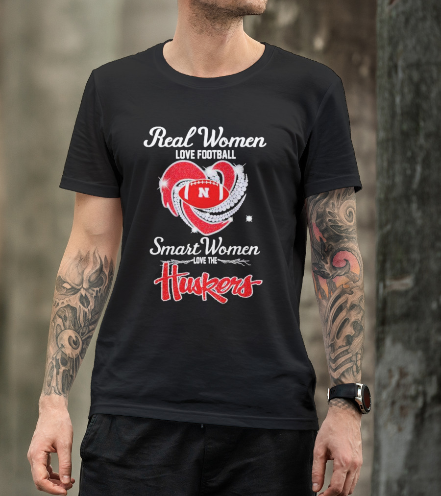 Real Women Love Football Smart Women Love The Huskers Diamond Heart Nebraska Cornhuskers T-Shirt
