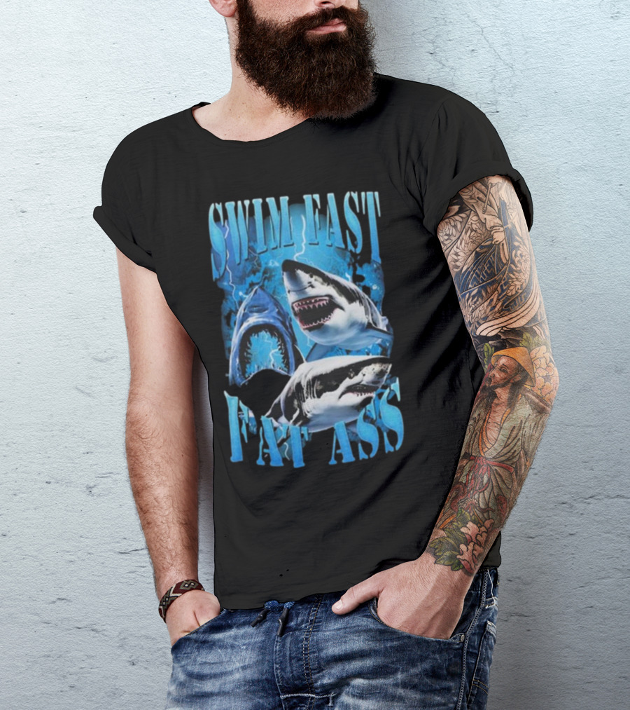 SWIM FAST EAT ASS Sharks Ocean T-Shirt