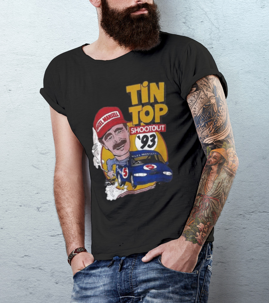 Tin Top Shootout '93 Nigel Mansell Racing Car T-Shirt