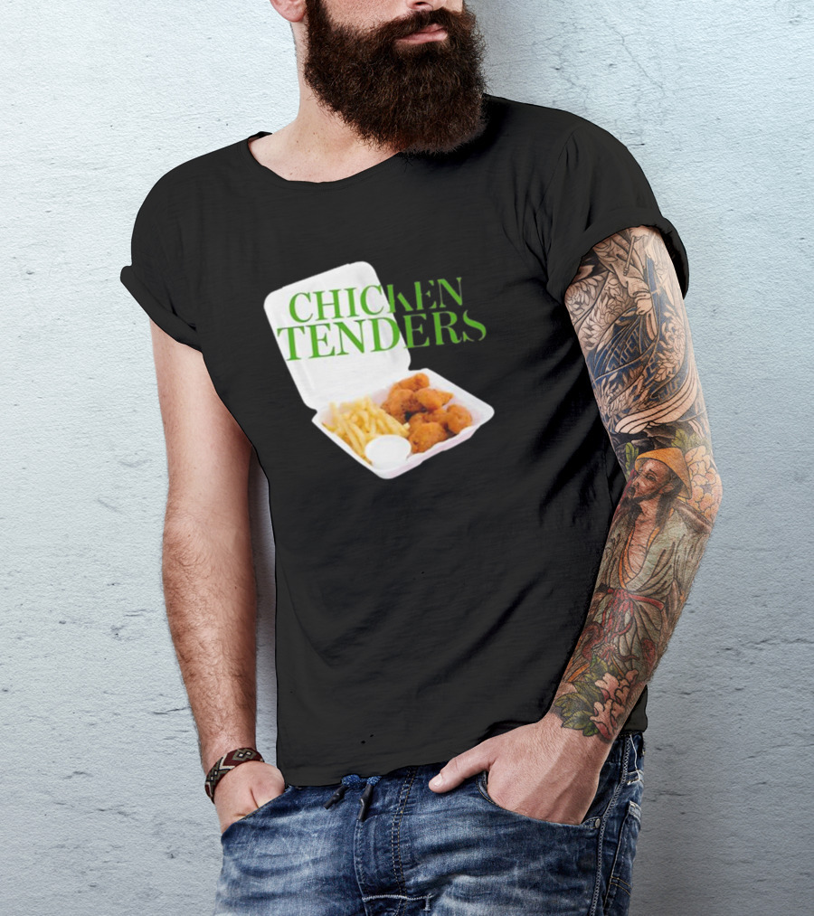 CHICKEN TENDERS Middleclassfancy The Perfect Lunch Exists T-Shirt