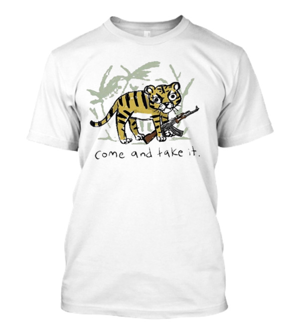 Come And Take It Tiger With Rifle And Jungle Background T-Shirt