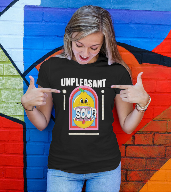 Unpleasant Sour Lucky Scumbags Don’t Let It Hurt You T-Shirt