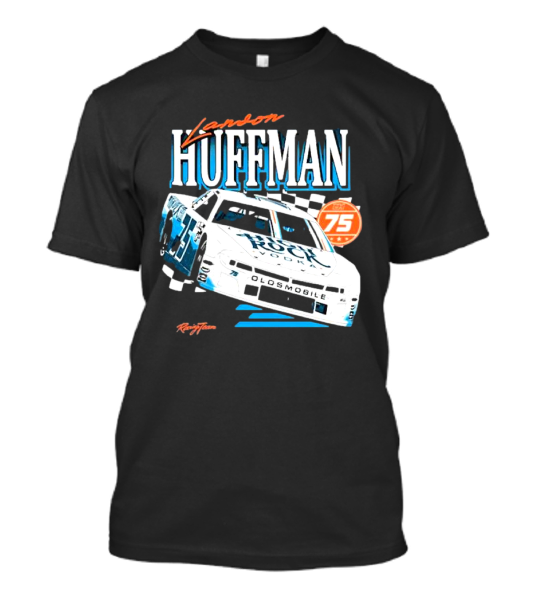 Landon Huffman Racing Team High Rock Vodka 75 Oldsmobile Car T-Shirt