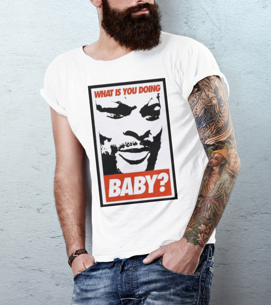 What Is You Doing Baby? Bold Black And White Face T-Shirt