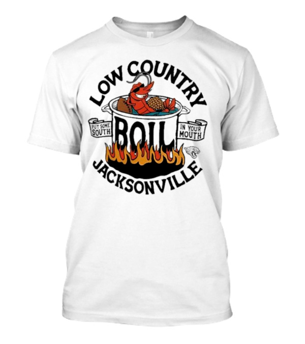 Low Country Boil Put Some South In Your Mouth Jacksonville T-Shirt
