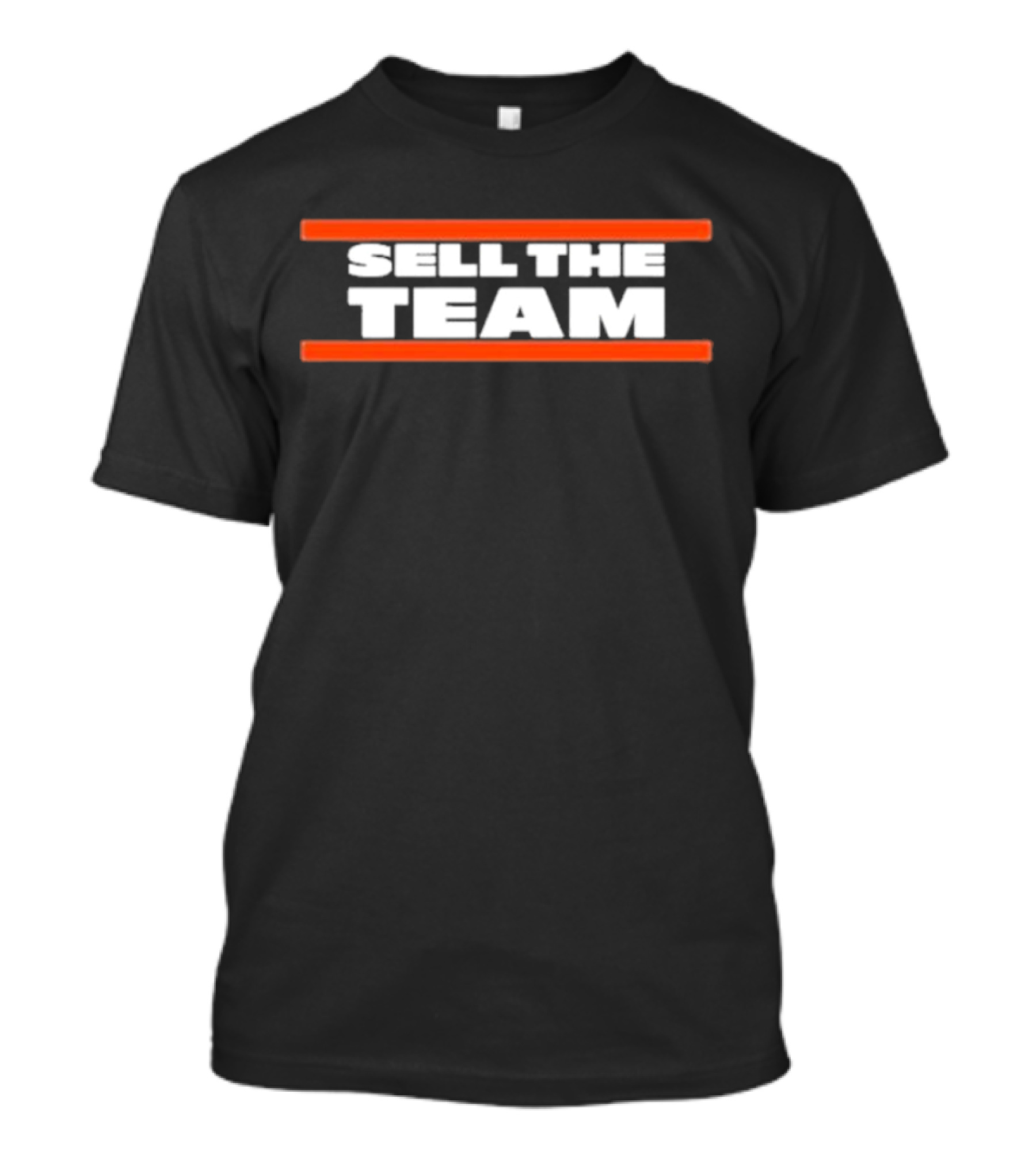 Sell The Team Chi Sports Commentary T-Shirt