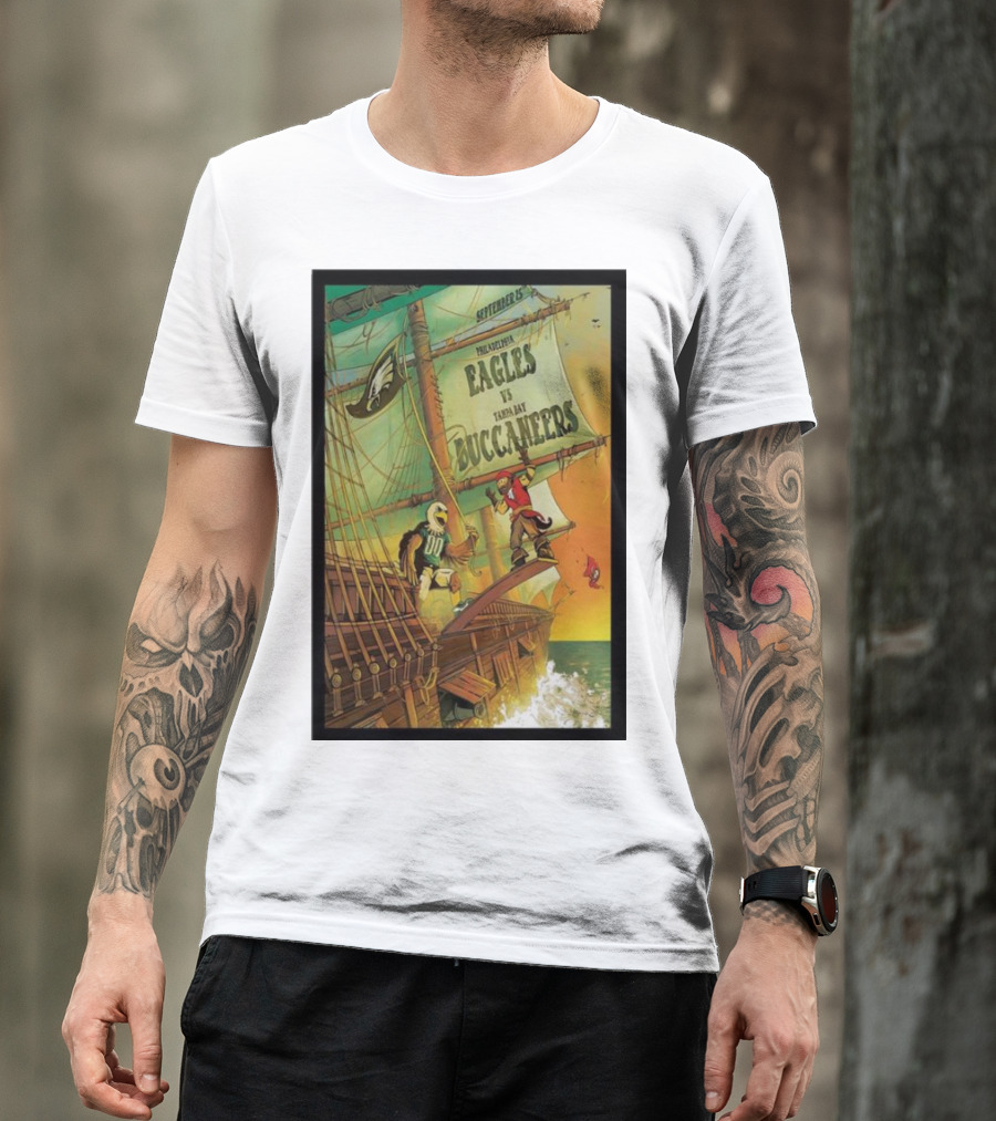 September 25 Philadelphia Eagles Vs Tampa Bay Buccaneers Pirate Ship Battle T-Shirt