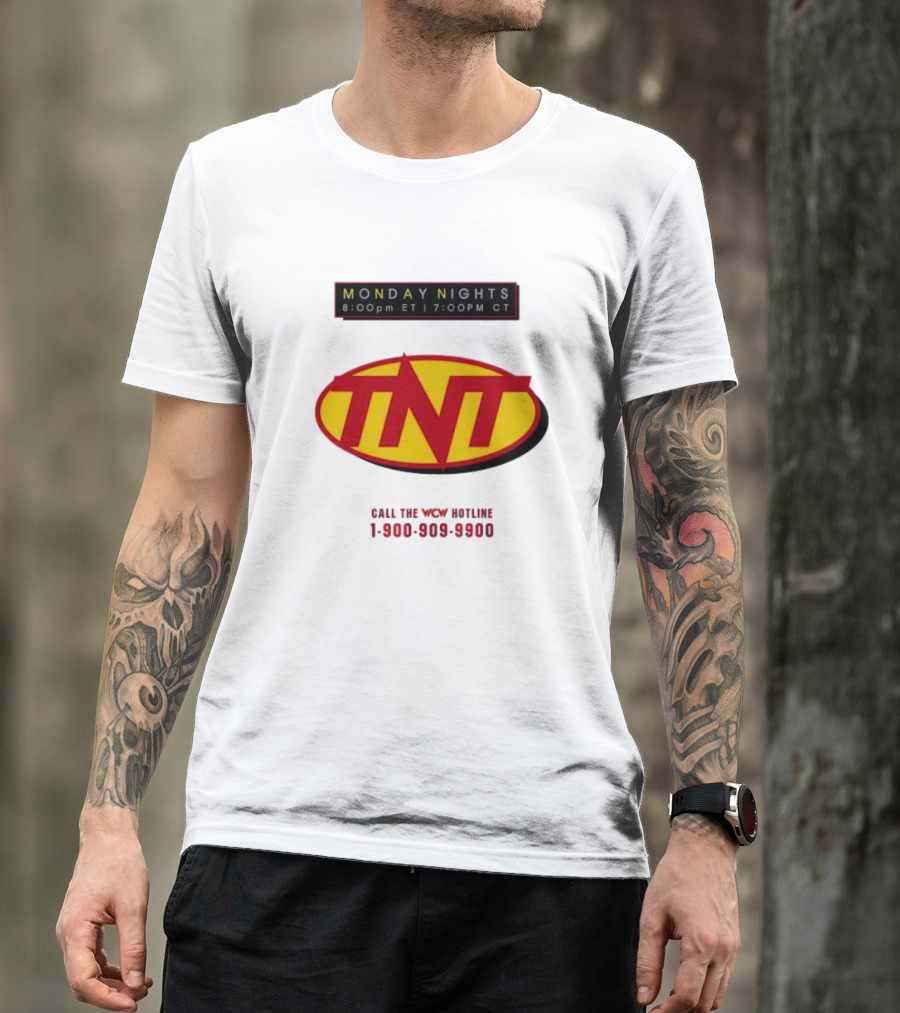 Monday Nights TNT 8:00pm ET 7:00pm CT Call The WCW Hotline 1-900-909-9900 T-Shirt