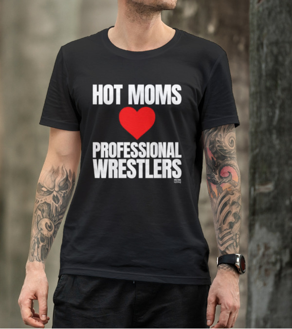 Hot Moms Love Professional Wrestlers ROH Maria Kanellis T-Shirt