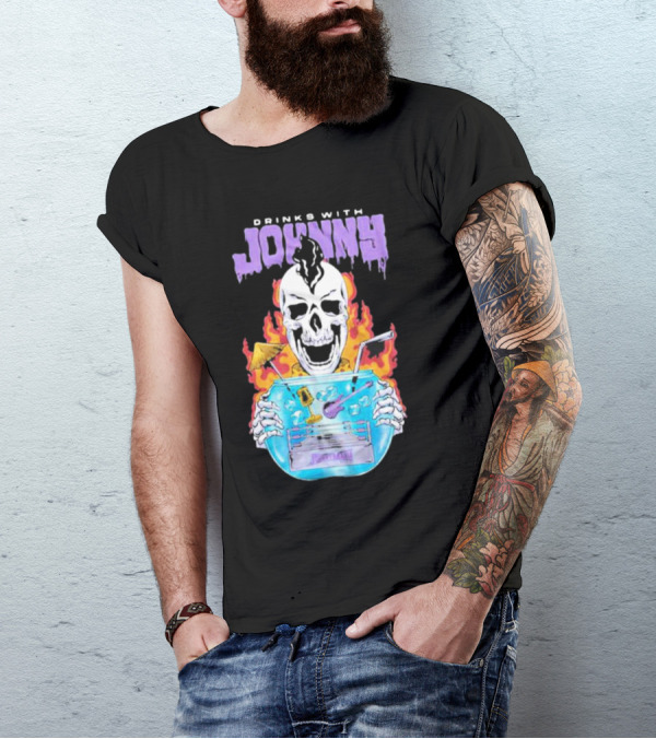 Drinks With Johnny Flaming Skull Holding Cocktail Bowl Drink It In Man T-Shirt