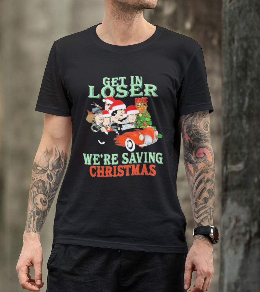 Get In Loser ACDC We're Saving Christmas Vintage Car Holiday T-Shirt