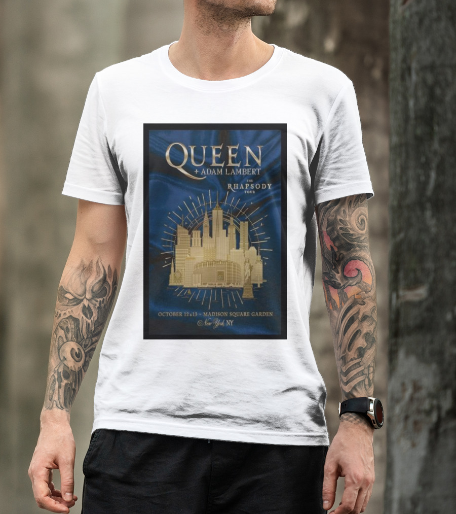 Queen + Adam Lambert The Rhapsody Tour October 12-13 Madison Square Garden New York NY T-Shirt