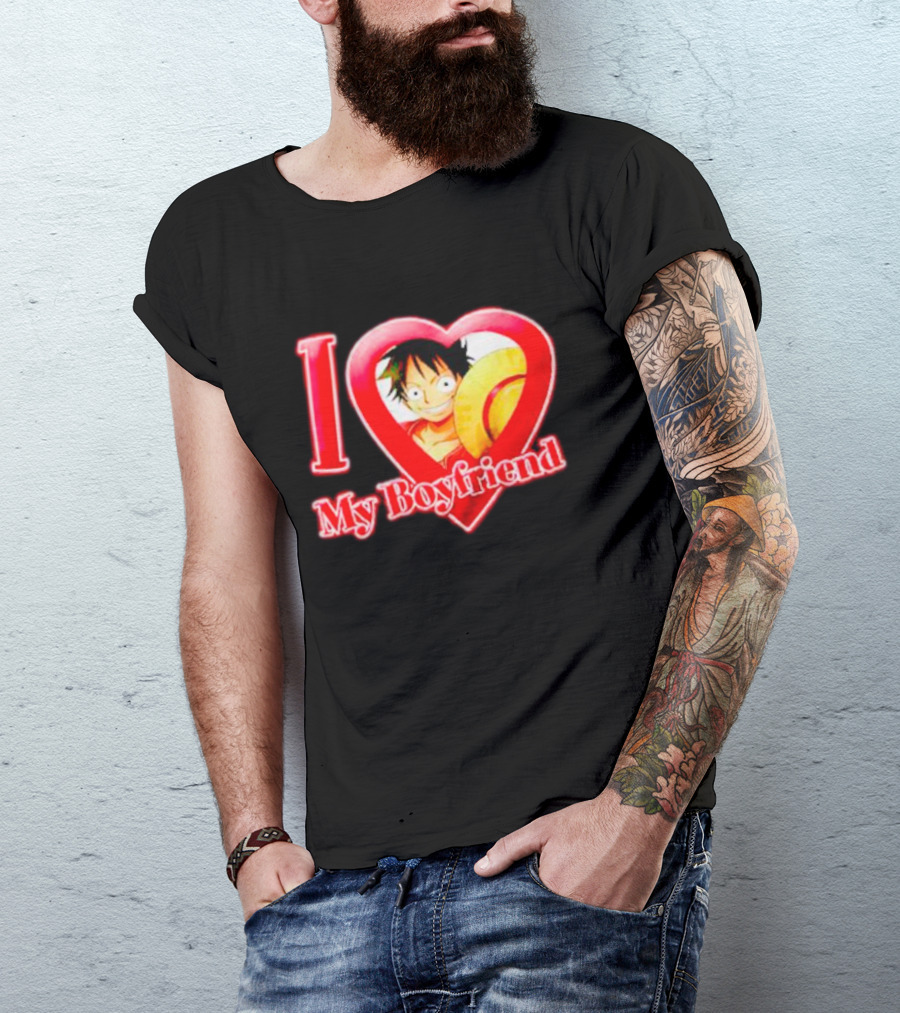 I Love My Boyfriend Luffy One Piece T-Shirt