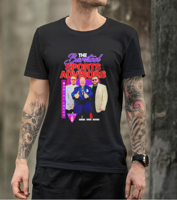 Advisors Mortal Locks Season 6 T-Shirt