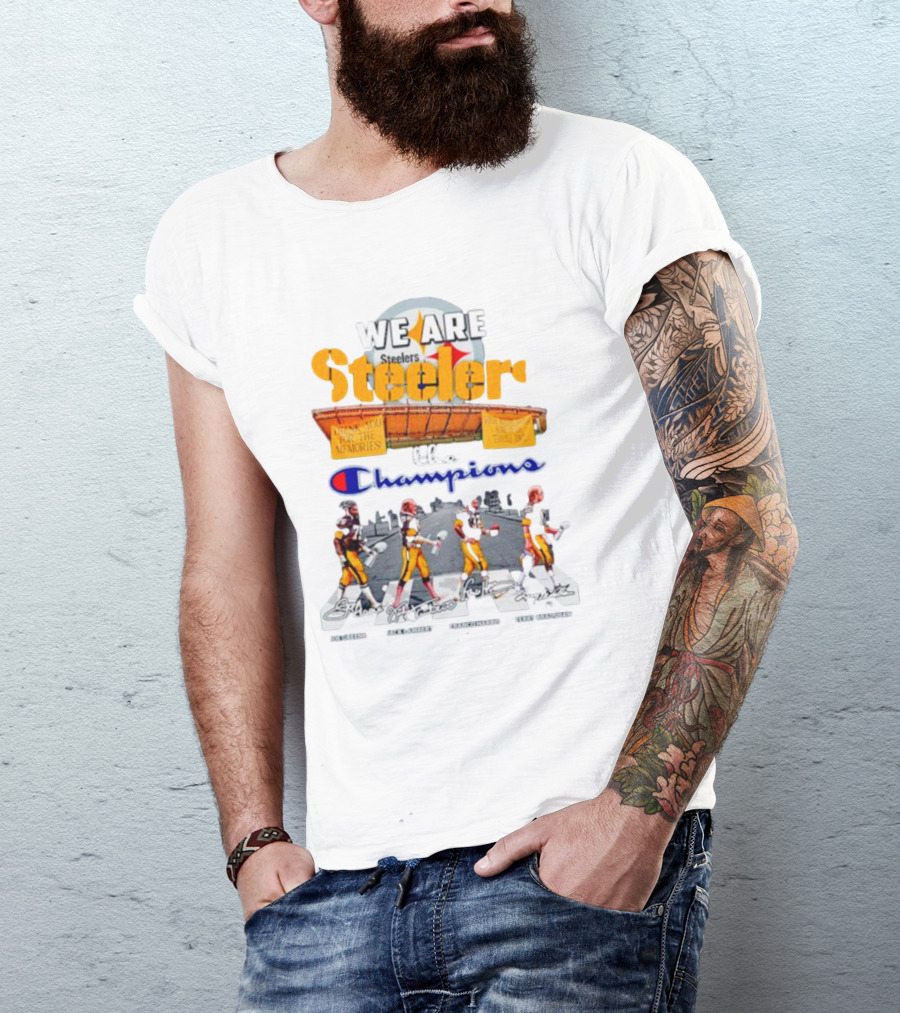 We Are Steelers Champions Abbey Road Football Legends Signatures T-Shirt