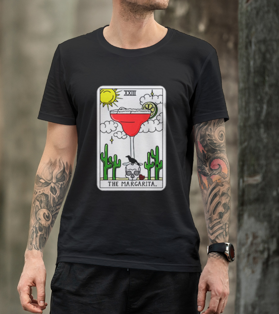 The Margarita Tarot Card With Sun Cacti Skull And Raven T-Shirt