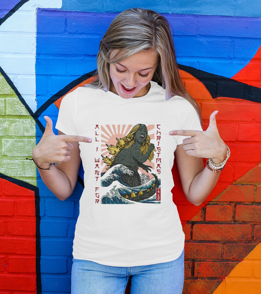 All I Want For Christmas Is You Marizill Monster Wave Holiday T-Shirt