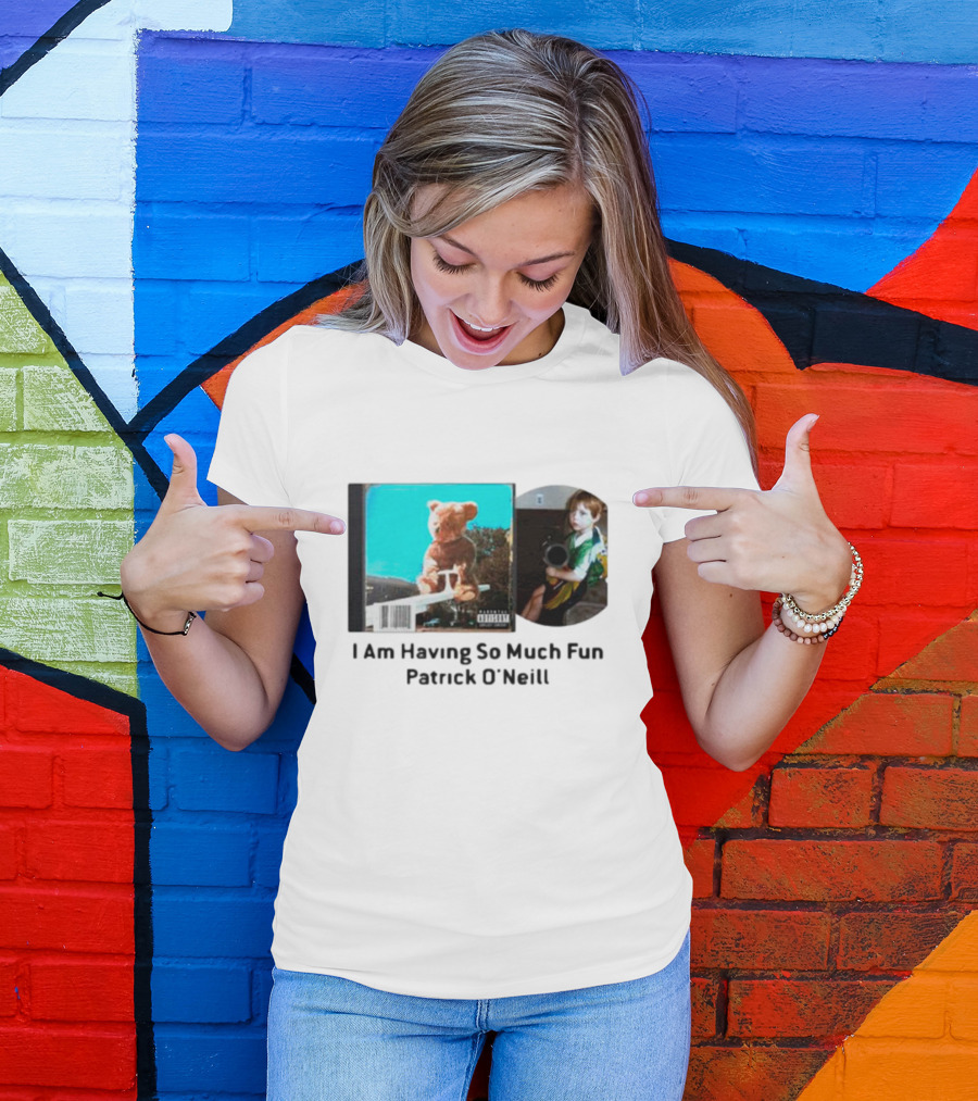 I Am Having So Much Fun Patrick O’Neill Teddy Bear Blue Background CD Boy With Toy T-Shirt