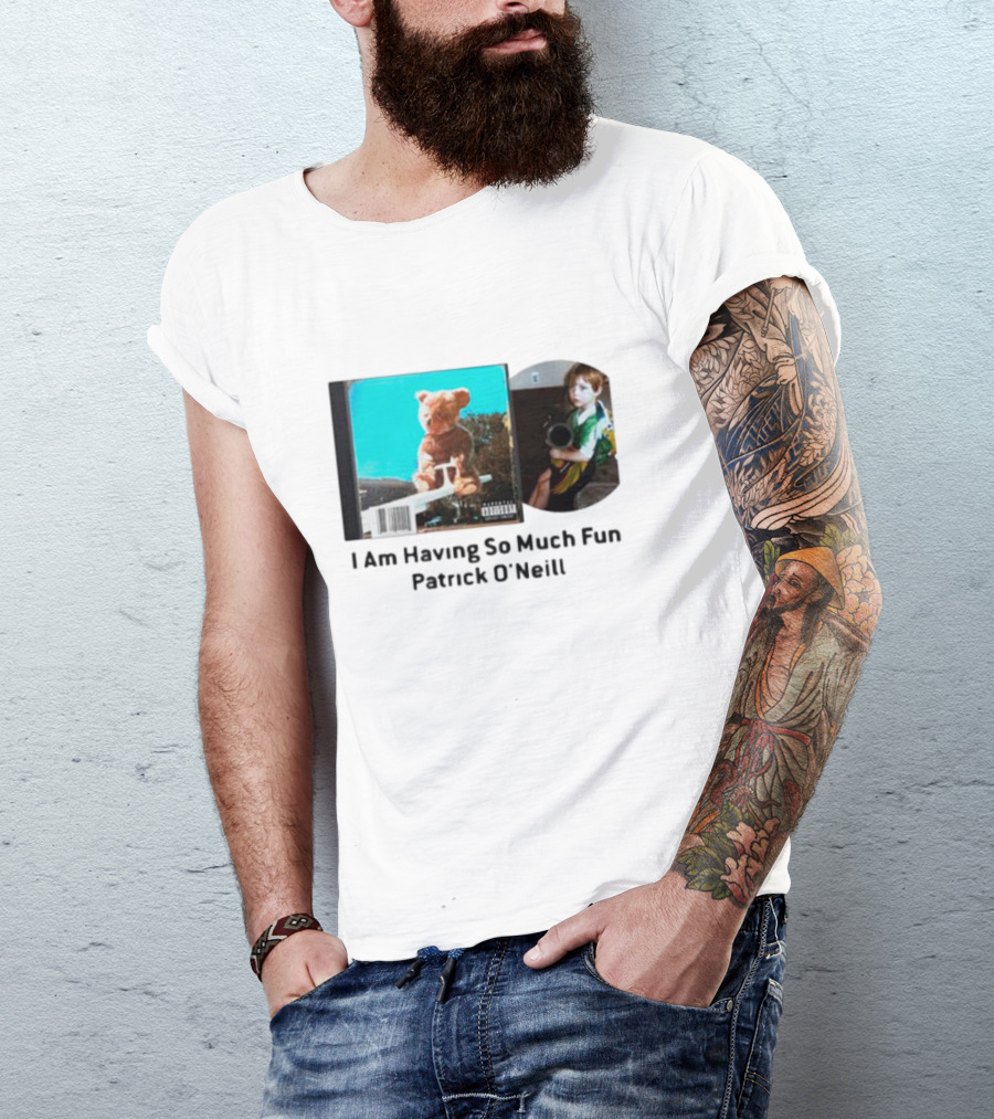 I Am Having So Much Fun Patrick O’Neill Teddy Bear Blue Background CD Boy With Toy T-Shirt