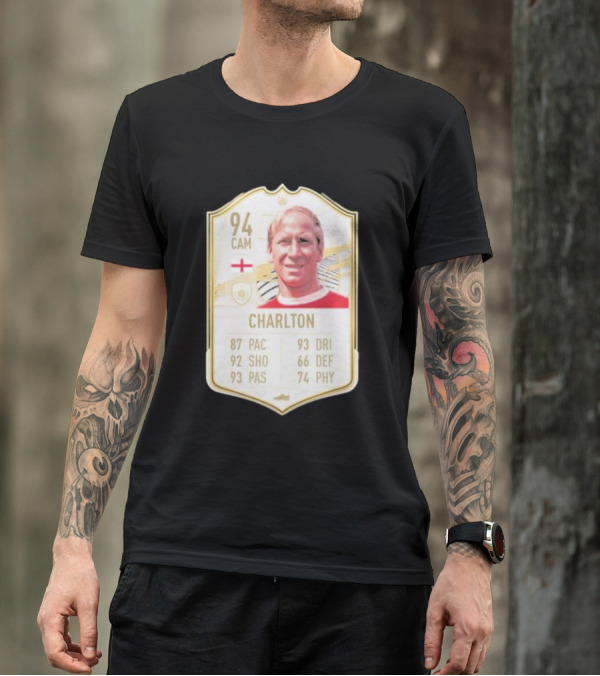 Sir Bobby Charlton 94 CAM FIFA Card England RIP 1937-2023 T-Shirt