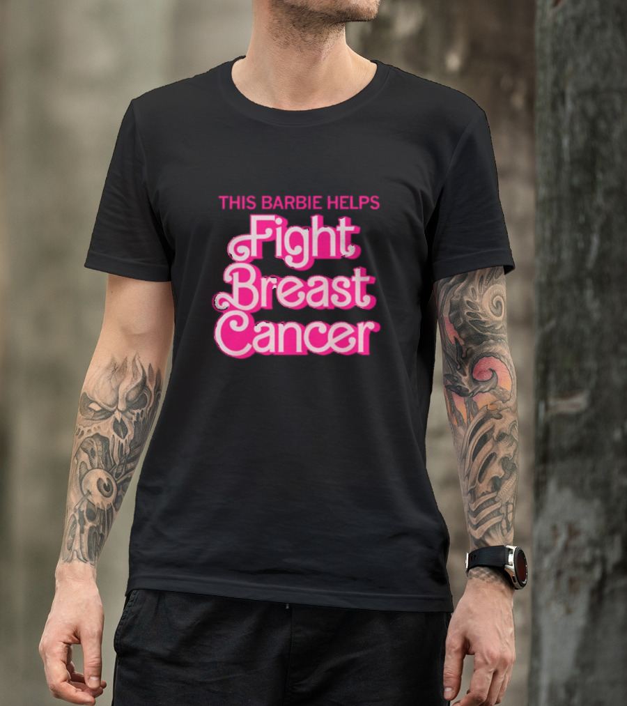 This Barbie Helps Fight Breast Cancer T-Shirt