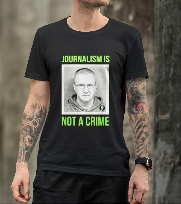 Aidan Kearney Journalism Is Not A Crime Mugshot Image T-Shirt
