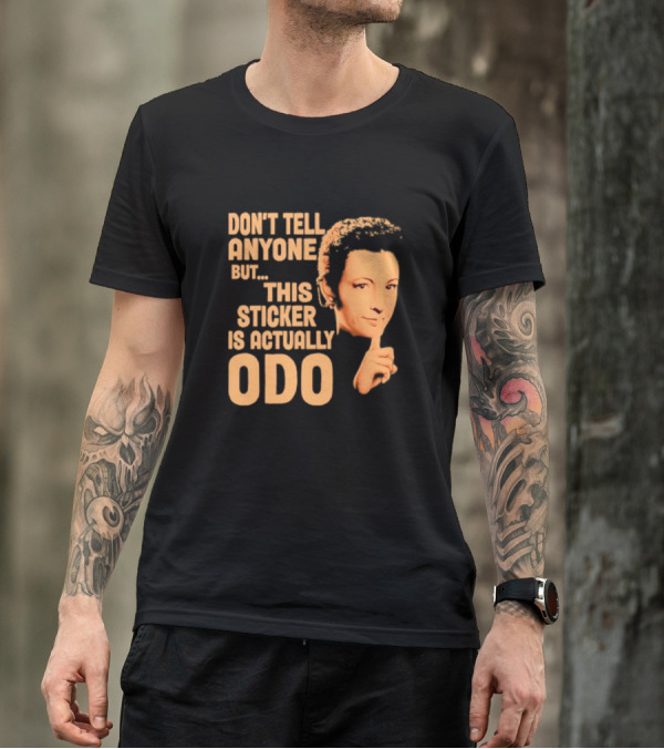 Don’t Tell Anyone But This Sticker Is Actually Odo Retro Style Typography Finger To Lips T-Shirt