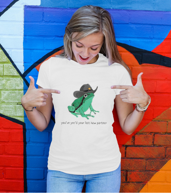 Frogs Cowboys You've Yee'd Your Last Haw Partner Deputy Sheriff Frog T-Shirt