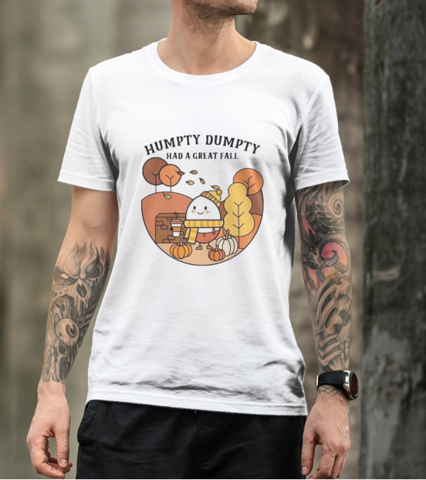 Humpty Dumpty Had A Great Fall Autumn Scene With Pumpkins And Leaves T-Shirt