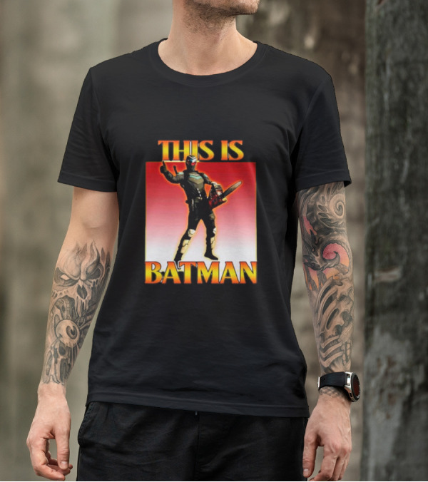 THIS IS BATMAN Chainsaw Hero T-Shirt