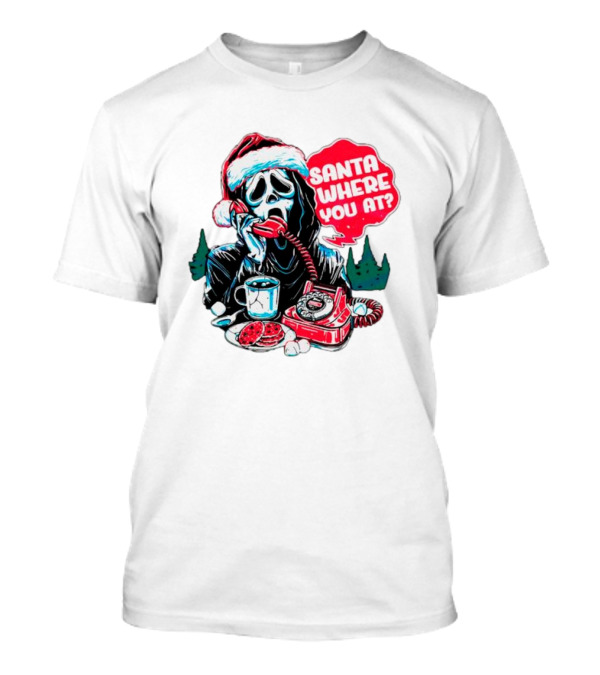 Ghost Face Santa Where You At? T-Shirt