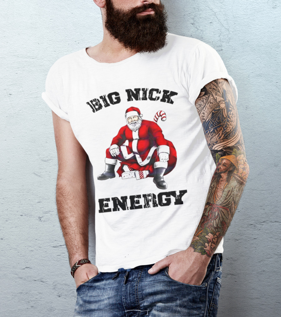 Big Nick Energy Santa Sitting Boldly In Red Suit T-Shirt