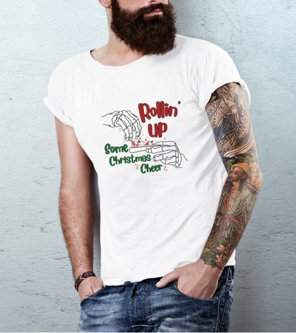 Rollin' Up Some Christmas Cheer Skeleton Hands T-Shirt