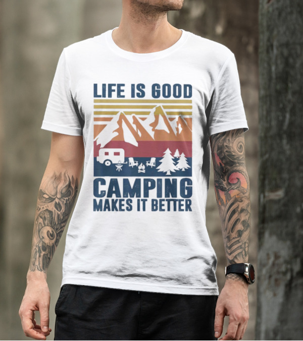Life Is Good Camping Makes It Better Vintage Mountains Camper Landscape T-Shirt