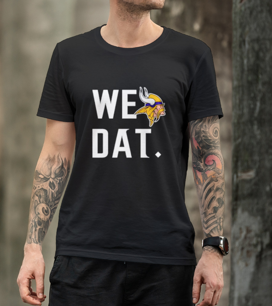 Minnesota Vikings We Dat Viking Head T-Shirt