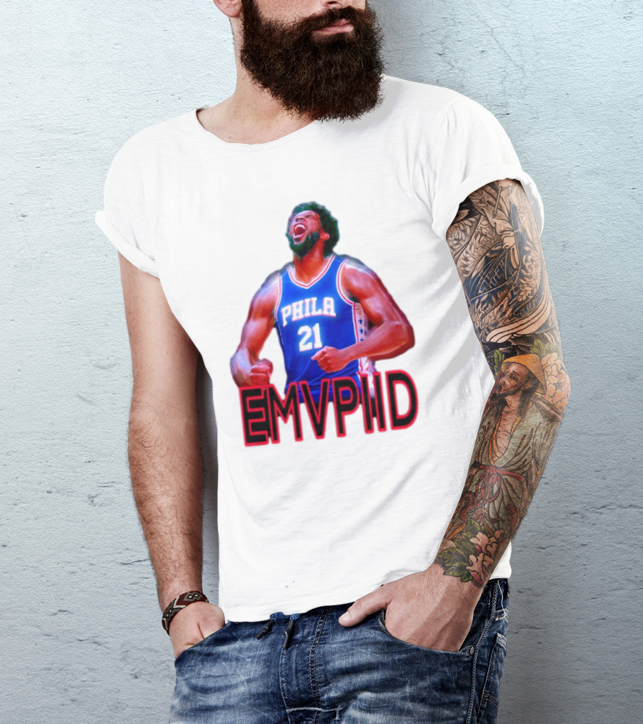 EMVPIID Joel Embiid Philadelphia 76ers Phila 21 T-Shirt