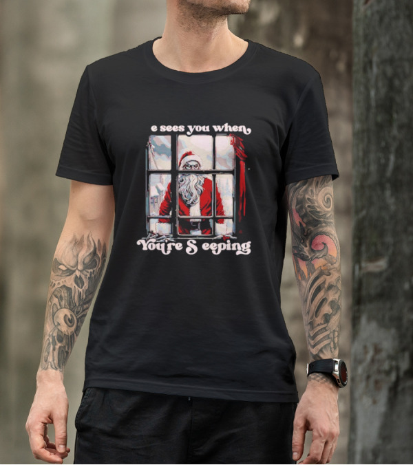 He Sees You When You're Sleeping Santa Horror Window Scene T-Shirt