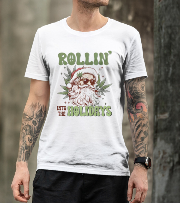 Rollin' Into The Holidays Santa Weed Christmas T-Shirt