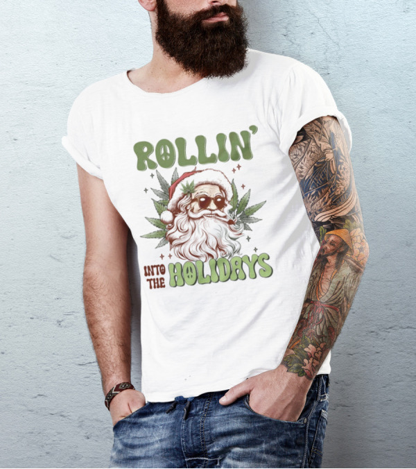 Rollin' Into The Holidays Santa Weed Christmas T-Shirt