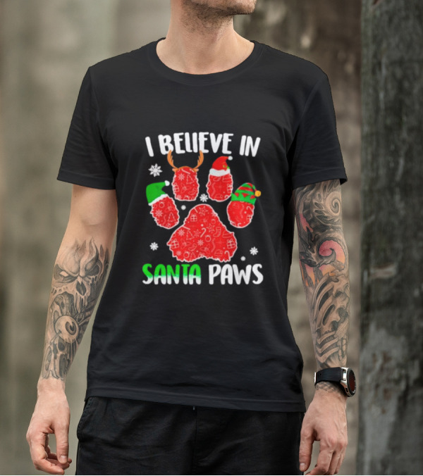 I Believe In Santa Paws With Festive Paw Prints And Hats T-Shirt
