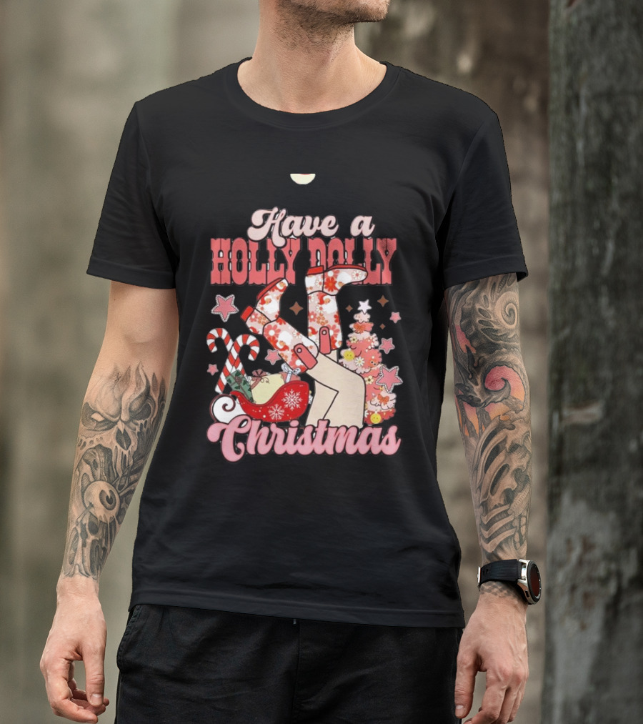 Have A Holly Dolly Christmas Sleigh Candy Canes And Stars T-Shirt
