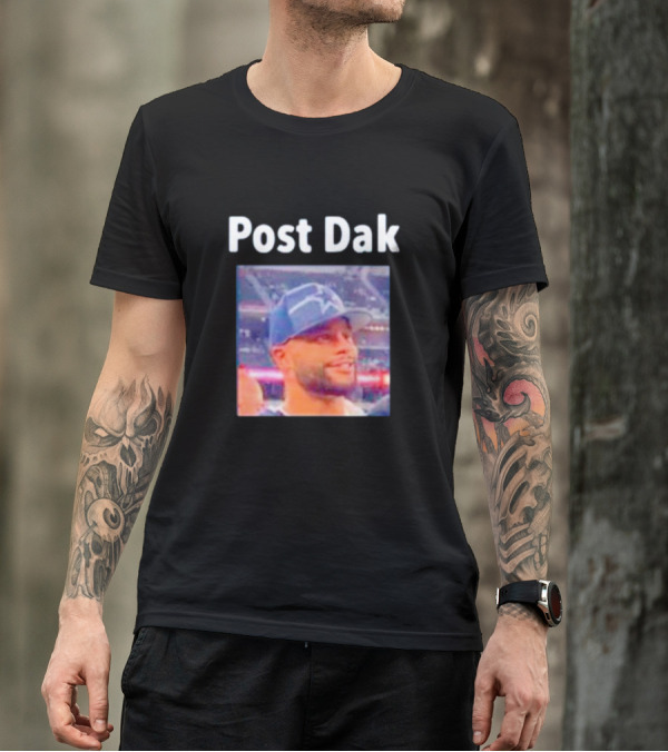 Post Dak Cowboys Star Quarterback Image T-Shirt