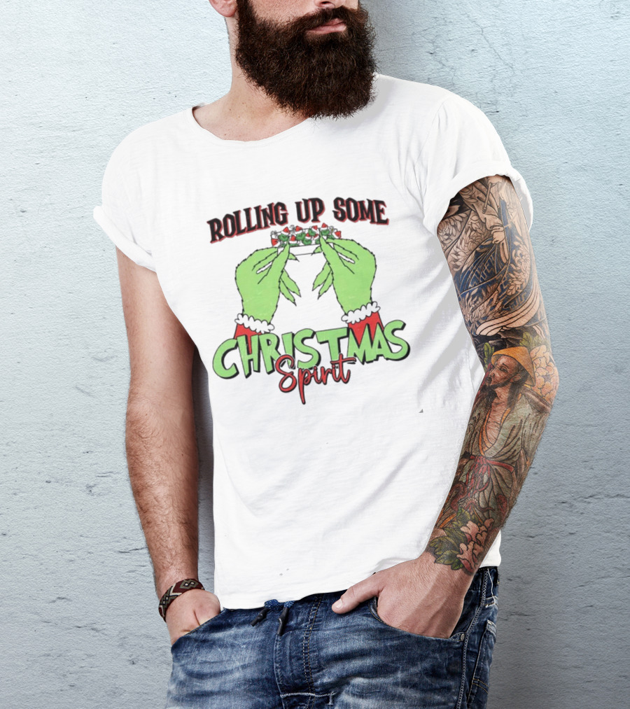 Rolling Up Some Christmas Spirit Grinch's Hands Festive Vibe T-Shirt