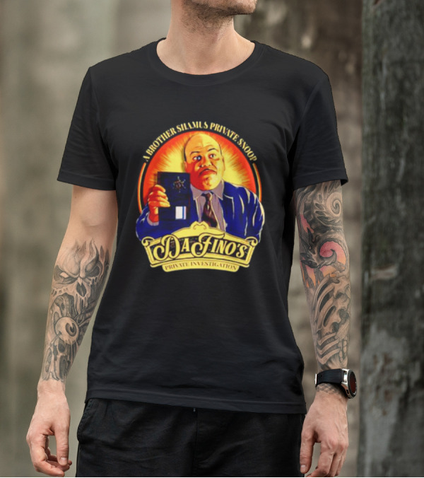 A Brother Shamus Private Snoop DaFino's Private Investigation Badge T-Shirt
