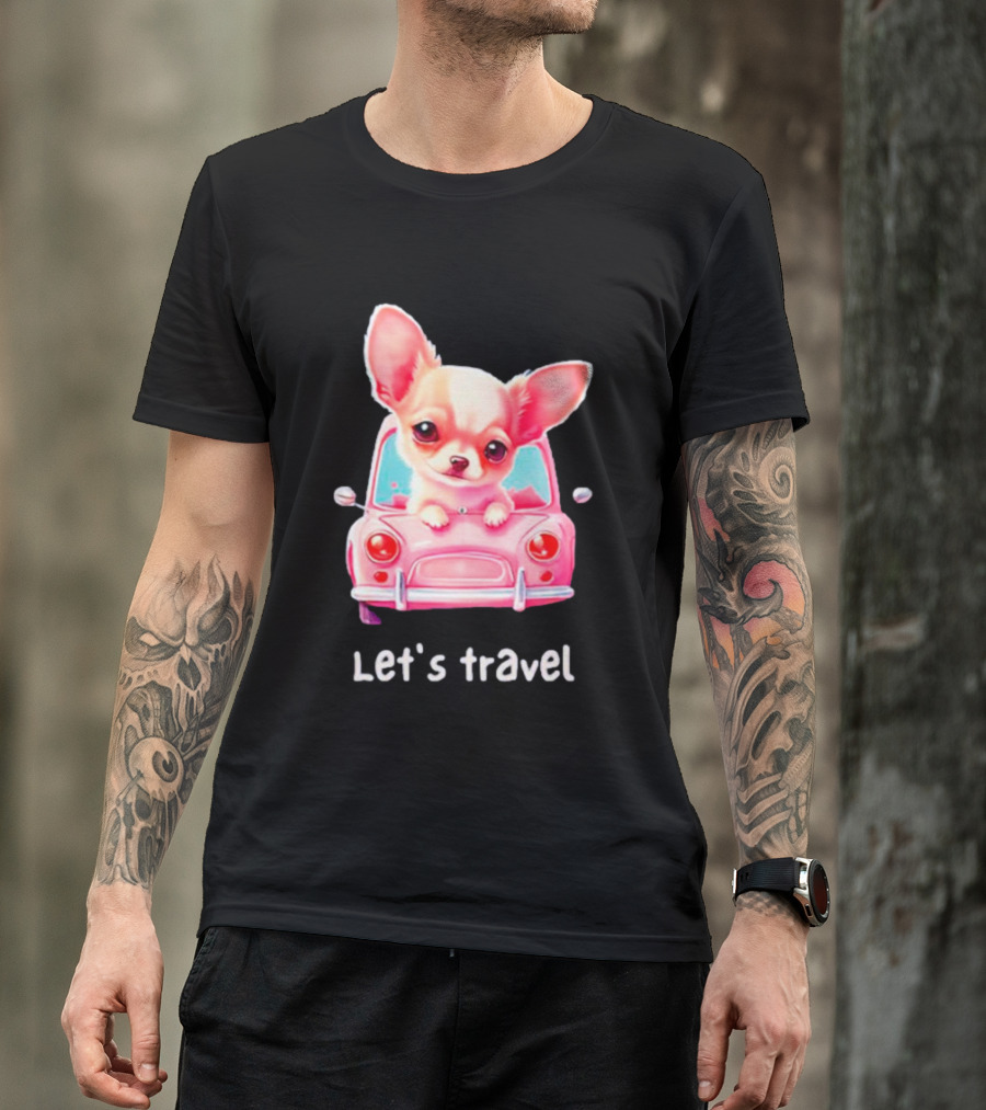 Let's Travel Chihuahua In Pink Car Adventure T-Shirt