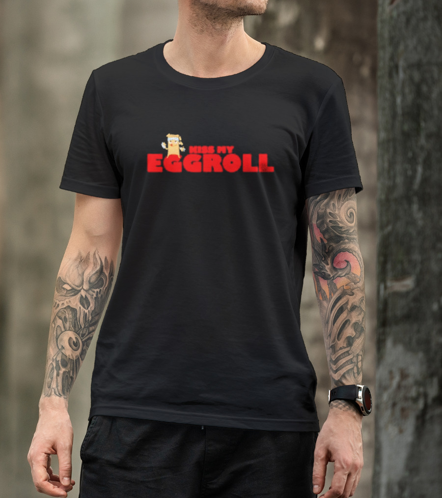 Kiss My Eggroll Cartoon Eggroll Character T-Shirt