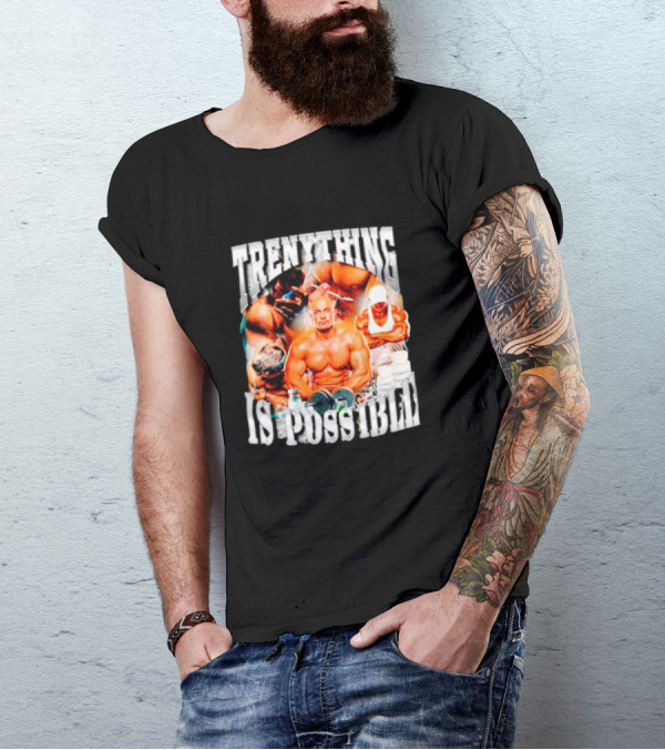 Trenything Is Possible Bodybuilding Motivation With Muscular T-Shirt