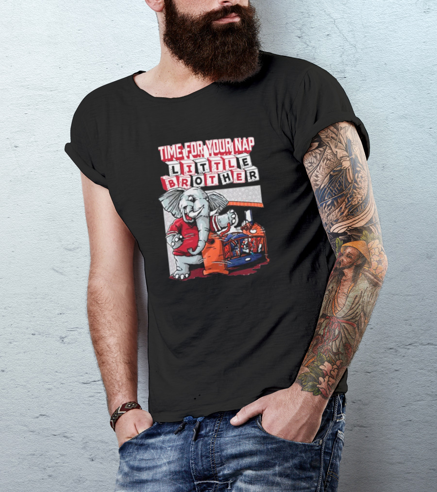 Alabama Crimson Tide Time For Your Nap Little Brother Elephant Vs. Auburn Tigers T-Shirt