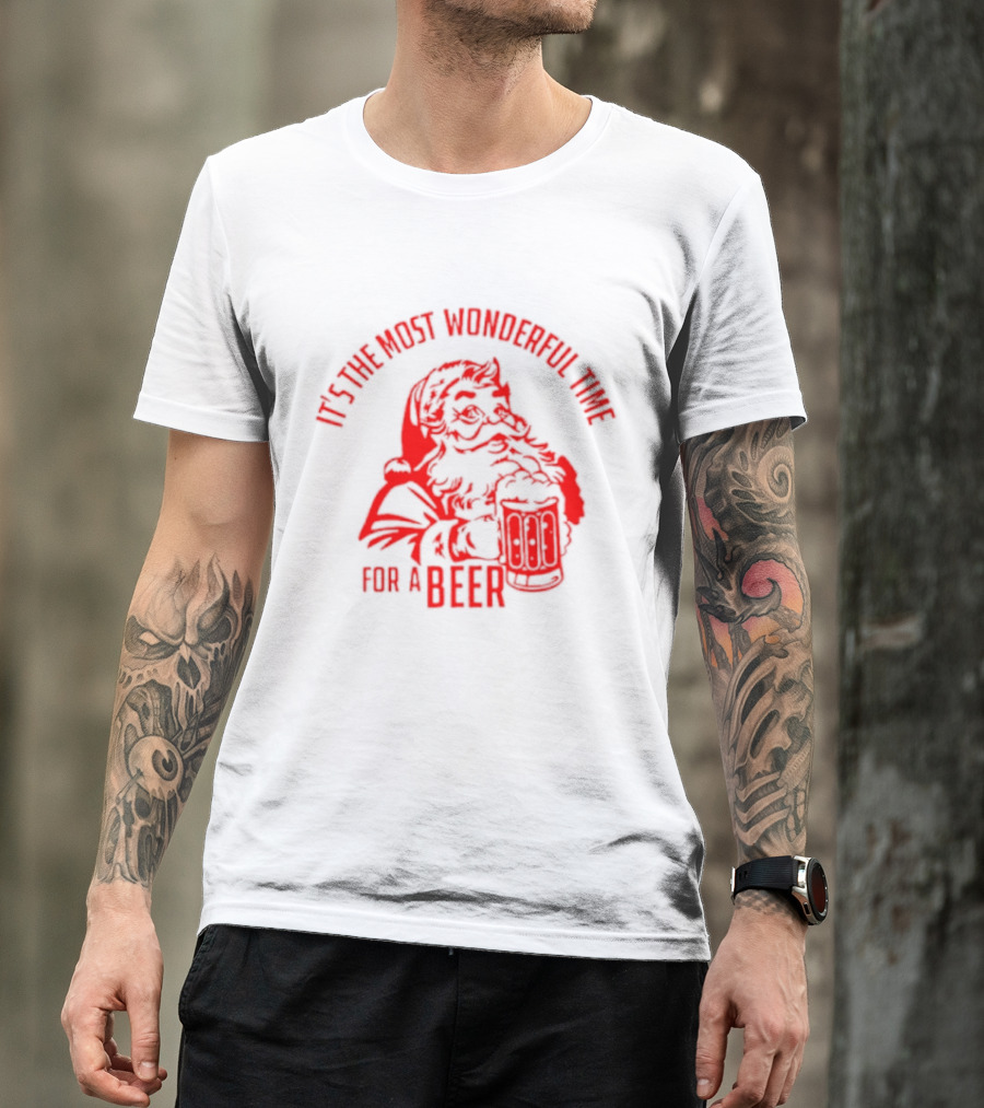 Santa's Most Wonderful Christmas Time For A Beer T-Shirt